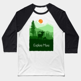 Explore More Mountains Baseball T-Shirt